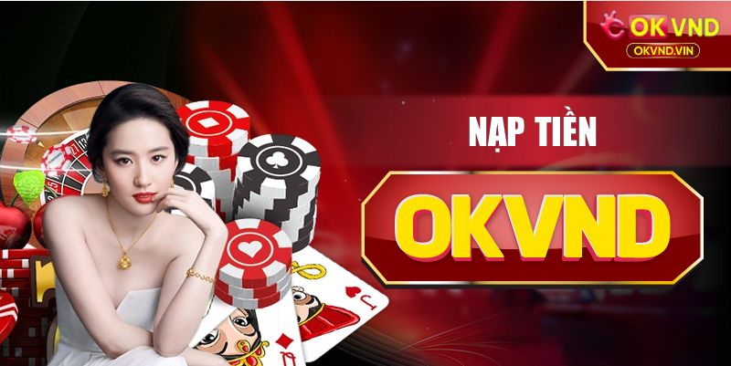 Nạp tiền OKVND